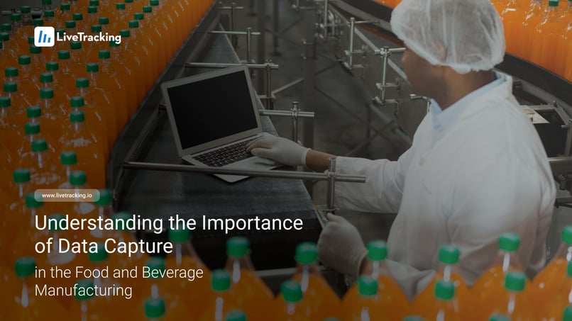 Data Capture in the Food and Beverage Manufacturing